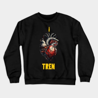 I heart tren Crewneck Sweatshirt